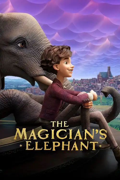 The Magicians Elephant 2023 มนตร์คาถากับช้างวิเศษ | Netflix