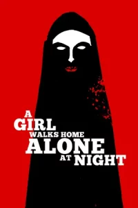 ดูหนังฝรั่ง A Girl Walks Home Alone at Night (2014) ซับไทย