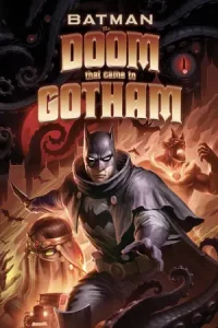 ดูแอนนิเมชั่น Batman: The Doom That Came to Gotham (2023)
