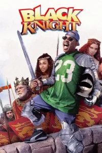 Black Knight (2001) อัศวินต่อมหลุดหลงยุค