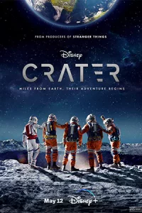ดูหนังฝรั่ง Crater (2023) | Disney+ บรรยายไทย HD เต็มเรื่อง