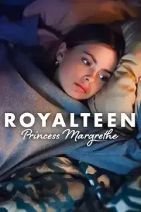 ดูหนังใหม่ Royalteen: Princess Margrethe (2023) | Netflix HD