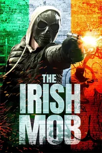 The Irish Mob (2023) บรรยายไทย เว็บดูหนังออนไลน์ฟรี