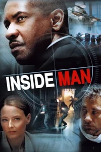 Inside Man (2006) ล้วงแผนปล้น คนในปริศนา HD เต็มเรื่อง
