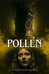 ดูหนังออนไลน์ Pollen (2023) HD เต็มเรื่อง