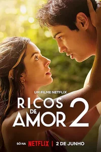 Rich in Love 2 (2023) รวยเล่ห์รัก 2 | Netflix HD เต็มเรื่อง