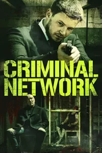 ดูหนังออนไลน์ฟรี Criminal Network (2023) HD