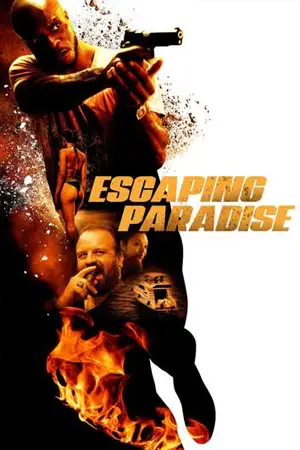 ดูหนังแอคชั่น Escaping Paradise 2023 FULL HD เต็มเรื่อง