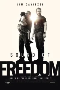 Sound of Freedom (2023) เสียงแห่งอิสรภาพ