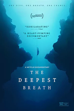 ดูหนังใหม่แนะนำ The Deepest Breath 2023 ลมหายใจใต้น้ำลึก เต็มเรื่อง
