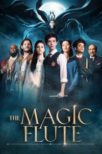 ดูหนังฝรั่ง The Magic Flute (2022) ขลุ่ยวิเศษ ดูฟรีไม่มีโฆษณา