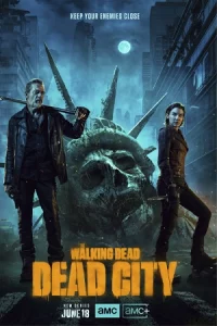 ดูซีรี่ย์ฝรั่ง The Walking Dead: Dead City Season 1 (2023)