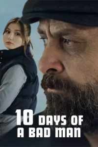 ดูหนัง 10 Days Of a Bad Man (2023) 10 วันของคนเลว | Netflix