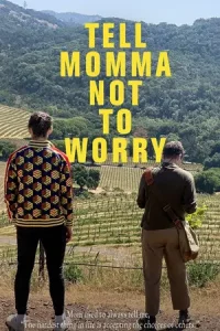 ดูหนังออนไลน์ Tell Momma Not to Worry (2023) เต็มเรื่อง