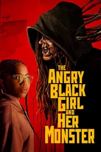 The Angry Black Girl and Her Monster (2023) [เต็มเรื่อง]