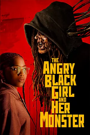 The Angry Black Girl and Her Monster 2023 เต็มเรื่อง