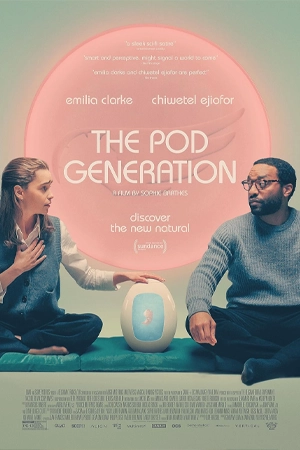 ดูหนัง The Pod Generation 2023 ซับไทย HD เต็มเรื่อง