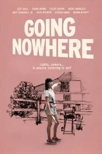 ดูหนังฝรั่ง Going Nowhere (2022) ซับไทย เต็มเรื่อง