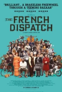 ดูหนังฝรั่ง The French Dispatch (2021) ก๊วนข่าวหัวเห็ด เต็มเรื่อง