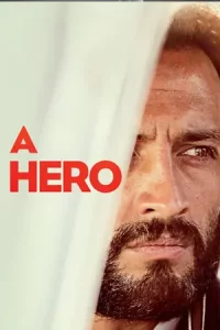 ดูหนังออนไลน์ A Hero (2021) | Prime Video เต็มเรื่อง