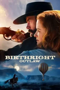 Birthright Outlaw (2023) เว็บดูหนังออนไลน์ฟรี