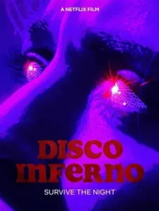 ดูหนัง Disco Inferno (2023) ดิสโก้ อินเฟอร์โน | Netflix