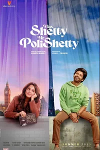 Miss Shetty Mr Polishetty (2023) เชฟสาวกับนายตลก | Netflix