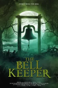 The Bell Keeper (2023) บรรยายไทย เว็บดูหนังออนไลน์ฟรี