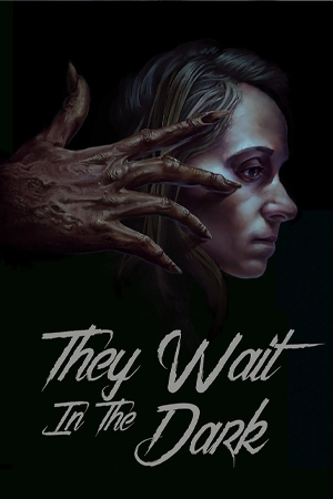 ดูหนังฝรั่ง They Wait in the Dark (2022) เต็มเรื่อง HD