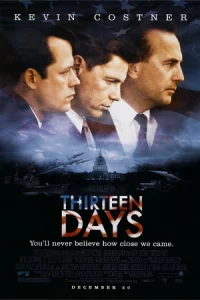 ดูหนัง Thirteen Days (2000) 13 วัน ปฏิบัติการหายนะโลก
