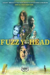 ดูหนังฝรั่ง Fuzzy Head (2023) HD บรรยายไทย เต็มเรื่อง