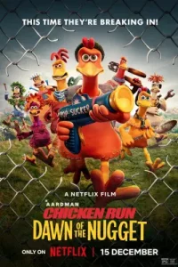 Chicken Run Dawn of the Nugget (2023) ชิคเก้น รัน วิ่ง... สู้... กระต๊ากสนั่นโลก 2 | Netflix