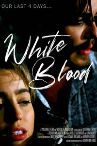 ดูหนังฝรั่ง White Blood (2023) HD เว็บดูหนังออนไลน์ฟรีเต็มเรื่อง