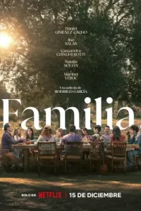 ดูหนังใหม่ Familia (2023) ครอบครัวที่รัก | Netflix