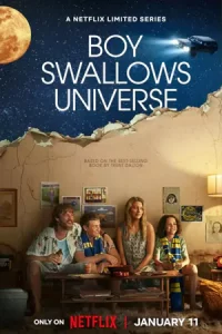 ดูหนัง Boy Swallows Universe (2024) เด็กชายปะทะจักรวาล HD