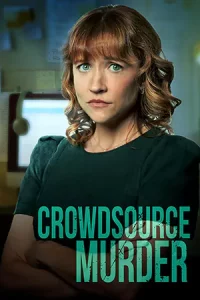ดูหนัง Crowdsource Murder (2024) ดูหนังออนไลน์ฟรี 4K ซับไทย