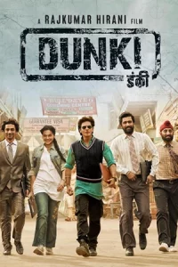 ดูหนังอินเดีย Dunki (2023) ดังกี้ หนังมาสเตอร์ HD เต็มเรื่อง