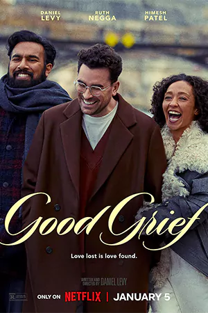 ดูหนัง Good Grief ให้ตายเถอะความโศก 2024 Netflix ซับไทย