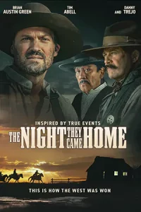 ดูหนัง The Night They Came Home (2024) หนังคาวบอย (เต็มเรื่อง)