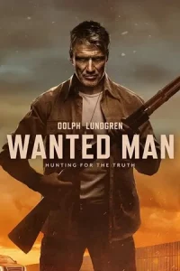 ดูหนังใหม่ Wanted Man (2024) ดูหนังออนไลนฟรี HD เต็มเรื่อง