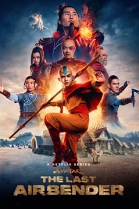 ดูซีรีส์ Avatar The Last Airbender 2024 EP1 8 จบ Netflix