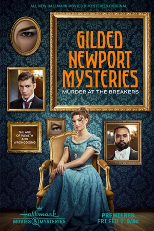 ดูหนังใหม่ Gilded Newport Mysteries Murder at the Breakers 2024 HD