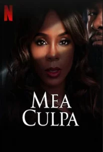 ดูหนัง Mea Culpa 2024 ทนายคดีฆ่า | Netflix HD เต็มเรื่อง