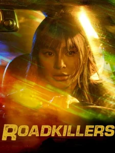 ดูซีรี่ย์ Roadkillers (2023) EP1-EP4 [จบ] ซับไทย พากย์ไทย