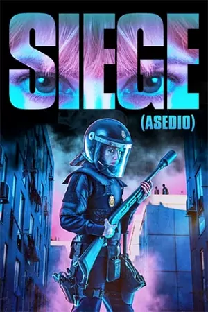 ดูหนังแอคชั่น Siege Asedio 2023 HD ซับไทย เว็บดูหนังฟรี