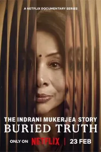 ดูซีรี่ย์ The Indrani Mukerjea Story: Buried Truth (2024) HD