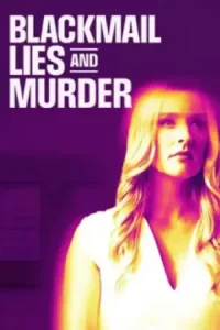 ดูหนัง Blackmail, Lies and Murder (2024) HD เต็มเรื่อง