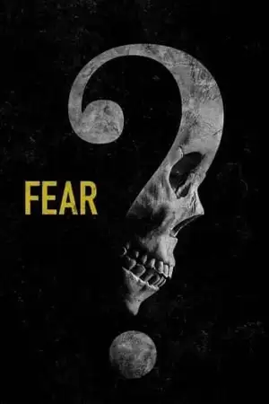 ดูหนัง Fear (2023) เรื่องเล่า...คืนหลอน เว็บดูหนังออนไลน์ฟรี