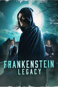 ดูหนังใหม่ Frankenstein: Legacy (2024) HD ซับไทยเต็มเรื่อง