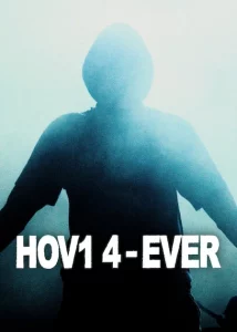 ดูหนังใหม่ Hov1 4-ever (2024) เต็มเรื่อง HD ไม่มีโฆษณาคั่น